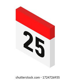 Isometric calendar icon date 25. Christmas' day. Day with number 25. Vector Illustration. 3d style