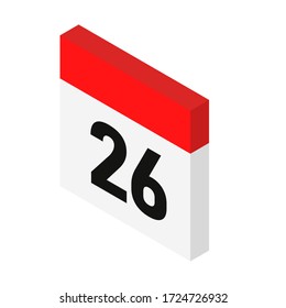 Isometric calendar icon date 26. Day with number 26. Vector Illustration. 3d style