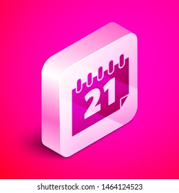 Isometric Calendar icon isolated on pink background. Event reminder symbol. Silver square button. Vector Illustration