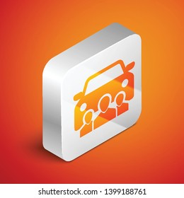 Isometric Car sharing with group of people icon isolated on orange background. Carsharing sign. Transport renting service concept. Silver square button. Vector Illustration