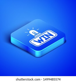 Isometric Casino win icon isolated on blue background. Blue square button. Vector Illustration