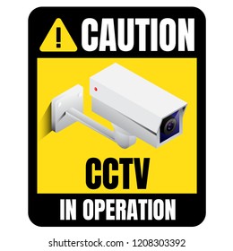 Isometric CCTV, Caution CCTV in Operation yellow sign, Vector Illustration