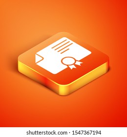 Isometric Certificate template icon isolated on orange background. Achievement, award, degree, grant, diploma. Business success certificate.  Vector Illustration