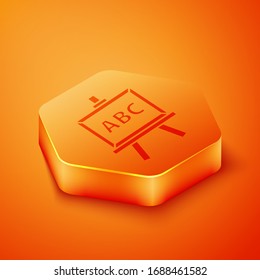 Isometric Chalkboard icon isolated on orange background. School Blackboard sign. Orange hexagon button. Vector Illustration