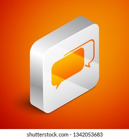 Isometric Chat icon isolated on orange background. Speech bubbles symbol. Silver square button. Vector Illustration