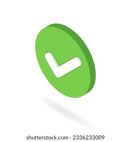 Isometric checkmark button. 3d tick icon. Yes mark in green circle at left view angle. Vector illustration of correct, agree, confirm, approve, ok symbol for ui, infographic, website, app use