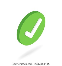 Isometric checkmark button. 3d tick icon. Yes mark in green circle at right view angle. Vector illustration of correct, agree, confirm, approve, ok symbol for ui, infographic, website, app use