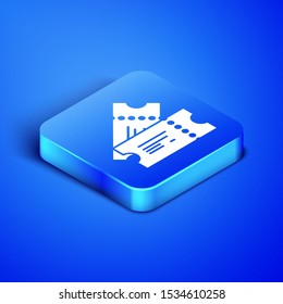 Isometric Cinema ticket icon isolated on blue background. Blue square button. Vector Illustration
