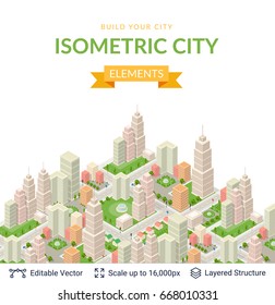 Isometric city popular structures. Modern design elements. Vector icons easy to edit and compose.