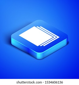 Isometric Clean paper icon isolated on blue background. File icon. Checklist icon. Business concept. Blue square button. Vector Illustration