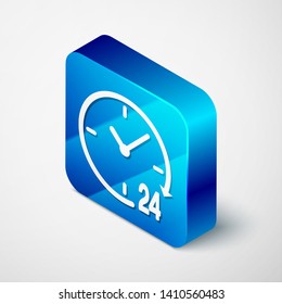 Isometric Clock 24 hours icon isolated on white background. All day cyclic icon. 24 hours service symbol. Blue square button. Vector Illustration