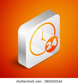 Isometric Clock 24 hours icon isolated on orange background. All day cyclic icon. 24 hours service symbol. Silver square button. Vector.