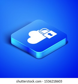 Isometric Cloud computing lock icon isolated on blue background. Security, safety, protection concept. Protection of personal data. Blue square button. Vector Illustration
