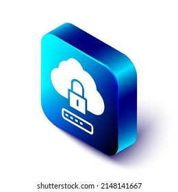 Isometric Cloud computing lock icon isolated on white background. Security, safety, protection concept. Protection of personal data. Blue square button. Vector