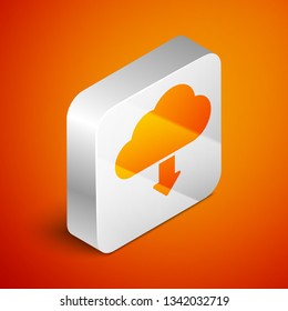 Isometric Cloud download icon isolated on orange background. Silver square button. Vector Illustration