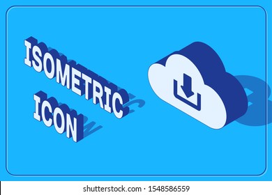 Isometric Cloud download icon isolated on blue background.  Vector Illustration