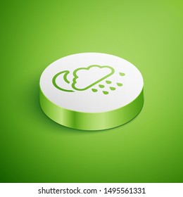 Isometric Cloud with rain and moon icon isolated on green background. Rain cloud precipitation with rain drops. White circle button. Vector Illustration