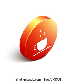 Isometric Coffee cup icon isolated on white background. Tea cup. Hot drink coffee. Orange circle button. Vector Illustration