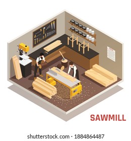 Isometric composition with two carpenters sawing wood at sawmill 3d vector illustration