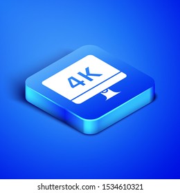 Isometric Computer PC monitor display with 4k video technology icon isolated on blue background. Blue square button. Vector Illustration