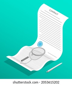 Isometric concept. Paper contract with magnifying glass, document with additional agreement in small print. Careful study of contract before signing. Realistic 3D vector