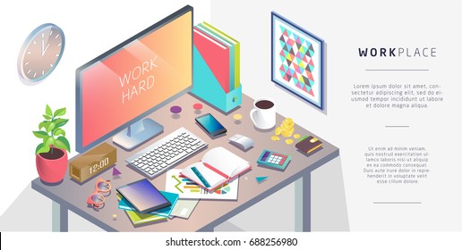 Isometric concept of workplace with computer and office equipment. Vector illustration.