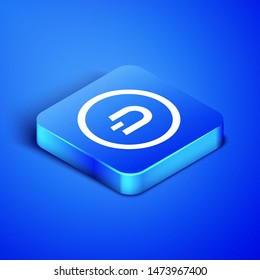 Isometric Cryptocurrency coin Dash icon isolated on blue background. Digital currency. Altcoin symbol. Blockchain based secure crypto currency. Blue square button. Vector Illustration