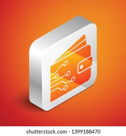 Isometric Cryptocurrency wallet icon isolated on orange background. Wallet and bitcoin sign. Mining concept. Money, payment, cash, pay icon. Silver square button. Vector Illustration