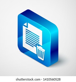 Isometric Delete file document icon isolated on white background. Paper sheet with recycle bin sign. Rejected document icon. Cross on paper. Blue square button. Vector Illustration