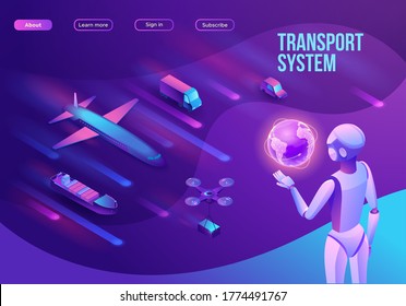 Isometric delivery service with truck, smart logistics company illustration, artificial intelligence managing transport system, robot watching screen with map, airplane, car, landing page template