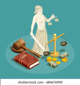 Isometric design concept with statue of themis other symbols of law and justice and money 3d vector illustration