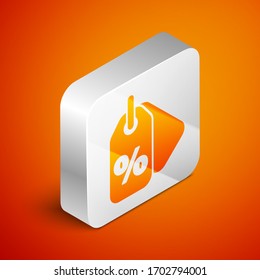 Isometric Discount percent tag icon isolated on orange background. Shopping tag sign. Special offer sign. Discount coupons symbol. Silver square button. Vector Illustration