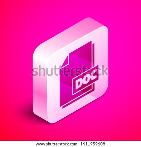 Isometric DOC file document. Download doc button icon isolated on pink background. DOC file extension symbol. Silver square button. Vector Illustration