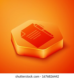 Isometrisches Dokument und Stift Symbol einzeln auf orangefarbenem Hintergrund. Dateisymbol. Checkliste-Symbol. Geschäftskonzept. Orangefarbene Hexagon-Taste. Vektorillustration-Illustration