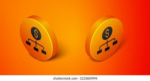 Isometric Dollar on top of financial hierarchy icon isolated on orange background. Orange circle button. Vector