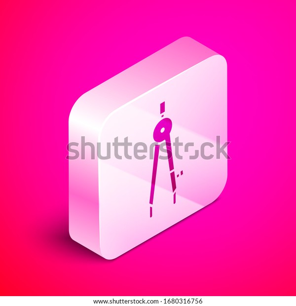 Isometric Drawing compass\
icon isolated on pink background. Compasses sign. Drawing and\
educational tools. Geometric instrument. Silver square button.\
Vector Illustration