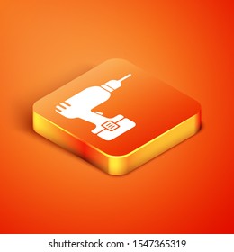 Isometric Drill machine icon isolated on orange background.  Vector Illustration