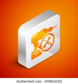 Isometric Drill machine with screwdriver and wrench icon isolated on orange background. Adjusting, service, setting, maintenance, repair, fixing. Silver square button. Vector Illustration