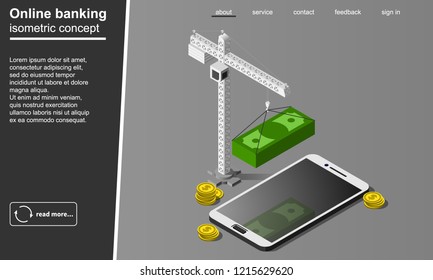 Isometric e-banking concept includes smartphone, cash and tower crane vector illustration. Investment landing webpage icon.