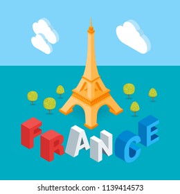 Isometric Eiffel tower building and 3d text - France. Highly detailed vector illustration