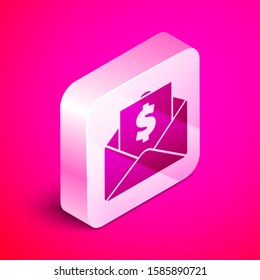 Isometric Envelope with coin dollar symbol icon isolated on pink background. Salary increase, money payroll, compensation income. Silver square button. Vector Illustration