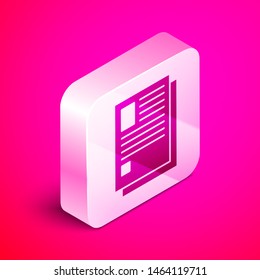 Isometric File document icon isolated on pink background. Checklist icon. Business concept. Silver square button. Vector Illustration