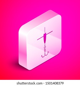 Isometric Fishing hook and float icon isolated on pink background. Fishing tackle. Silver square button. Vector Illustration