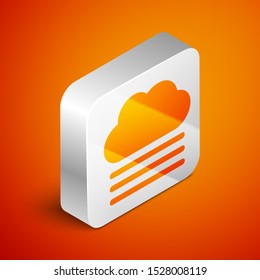 Isometric Fog and cloud icon isolated on orange background. Silver square button. Vector Illustration