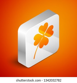 Isometric Four leaf clover icon isolated on orange background. Happy Saint Patrick day. Silver square button. Vector Illustration