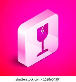 Isometric Fragile broken glass symbol for delivery boxes icon isolated on pink background. Silver square button. Vector Illustration