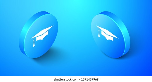 Isometric Graduation cap icon isolated on blue background. Graduation hat with tassel icon. Blue circle button. Vector.