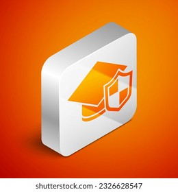 Isometric Graduation cap with shield icon isolated on orange background. Insurance concept. Security, safety, protection, protect concept. Silver square button. Vector