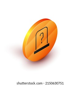 Isometric Grave with tombstone icon isolated on white background. Orange circle button. Vector