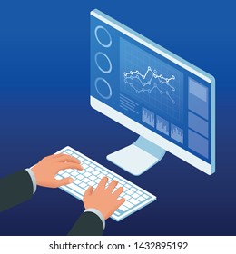 Isometric hands on the keyboard and computer monitor. Businessman work chart schedule, planning financial report data methodology